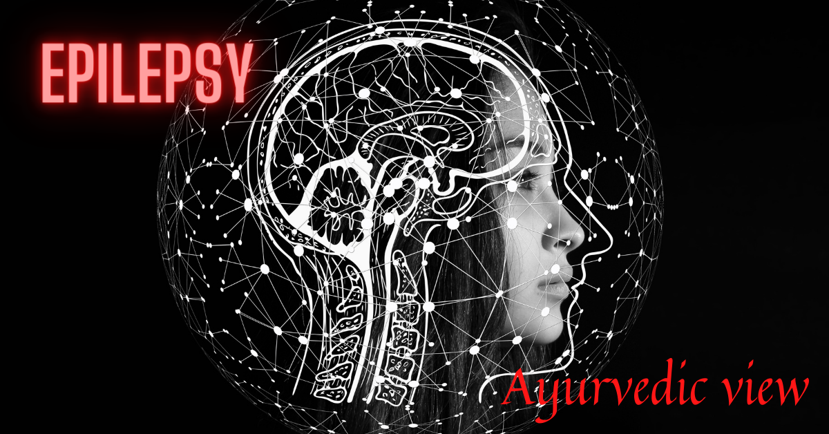 Read more about the article Epilepsy – Ayurvedic Perspective