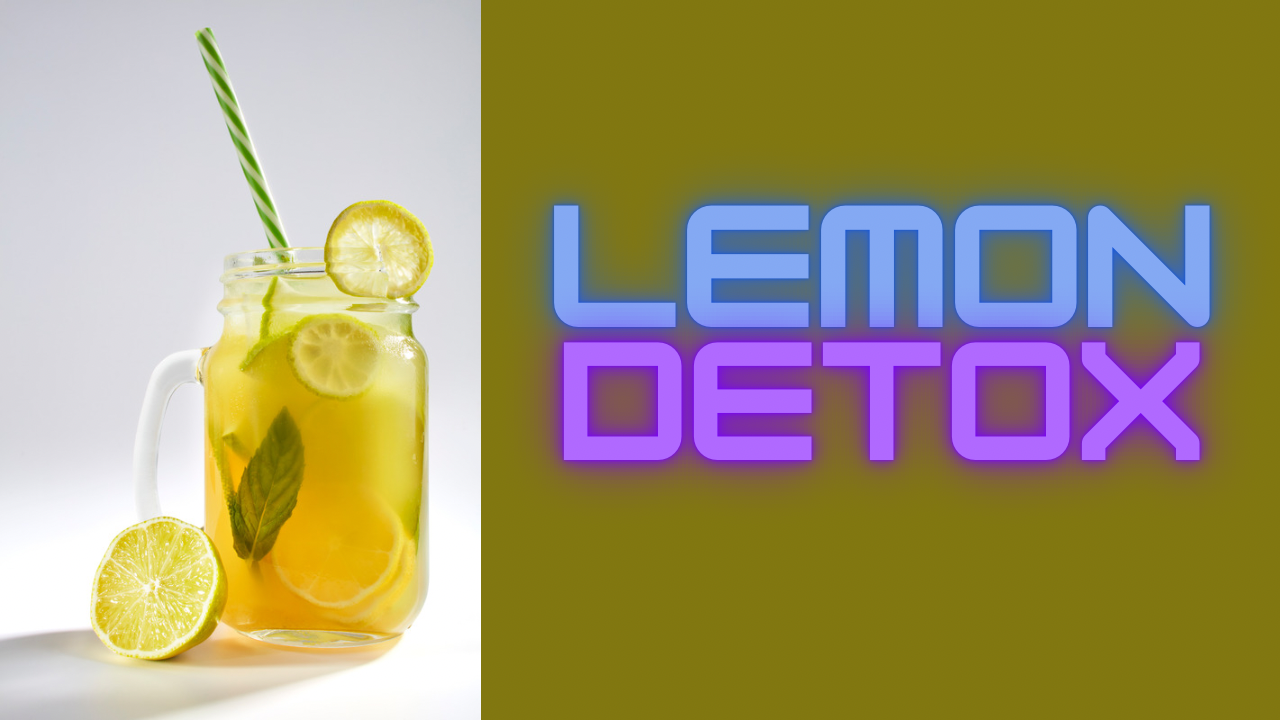 Read more about the article Lemon Detox