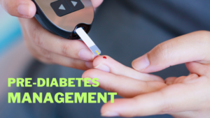 Read more about the article Pre-diabetes Management Ways 