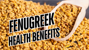 Read more about the article Fenugreek: A Comprehensive Look at Its Health Benefits